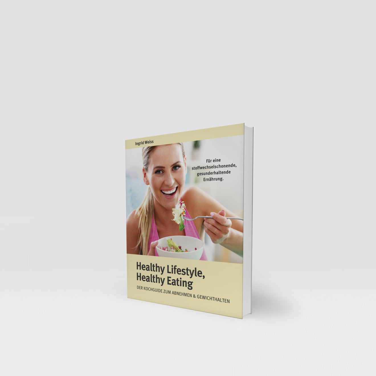 Kochbuch „Healthy Lifestyle, Healthy Eating“